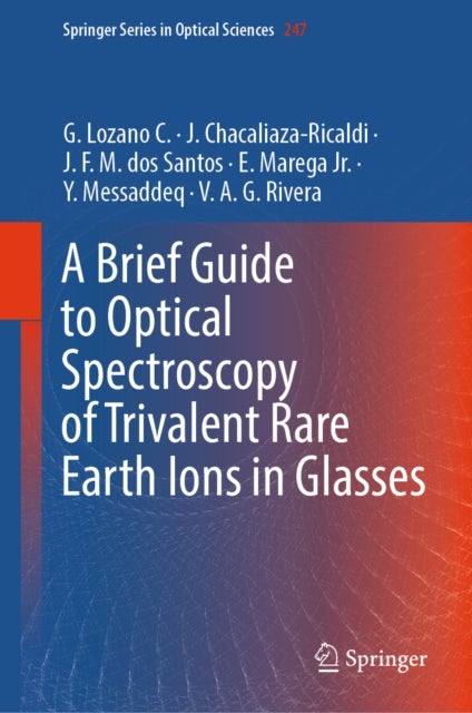 A Brief Guide to Optical Spectroscopy of Trivalent Rare Earth Ions in Glasses