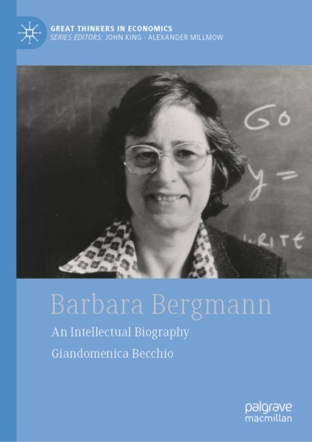 Barbara Bergmann - An Intellectual Biography