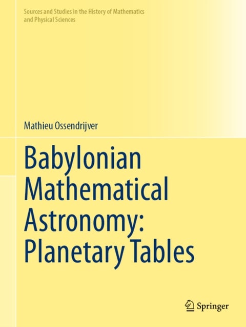 Babylonian Mathematical Astronomy: Planetary Tables