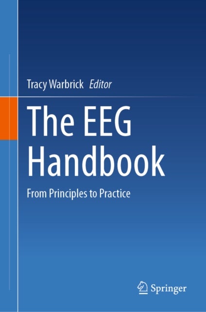 The EEG Handbook - From Principles to Practice