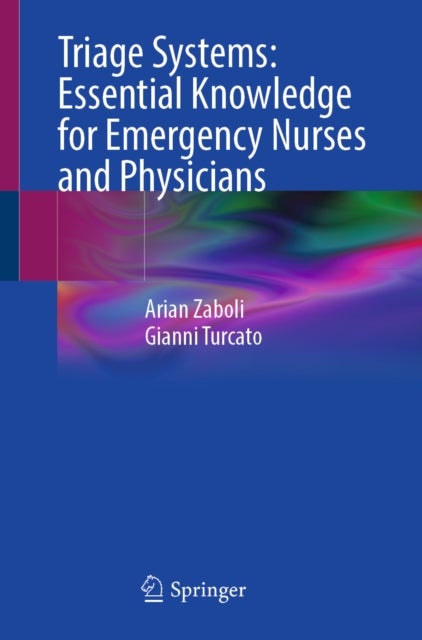 Triage Systems: Essential Knowledge for Emergency Nurses and Physicians