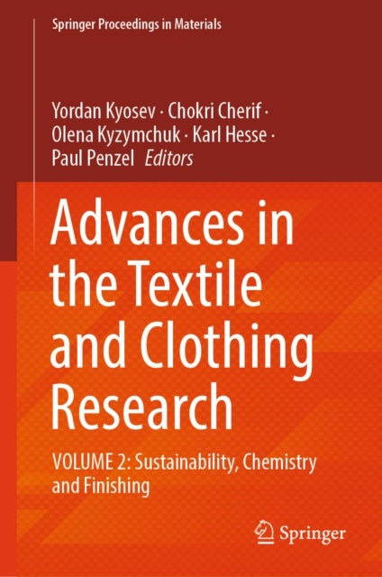 Advances in the Textile and Clothing Research - VOLUME 2: Sustainability, Chemistry and Finishing