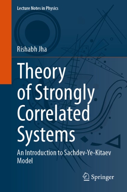 Theory of Strongly Correlated Systems - An Introduction to Sachdev-Ye-Kitaev Model
