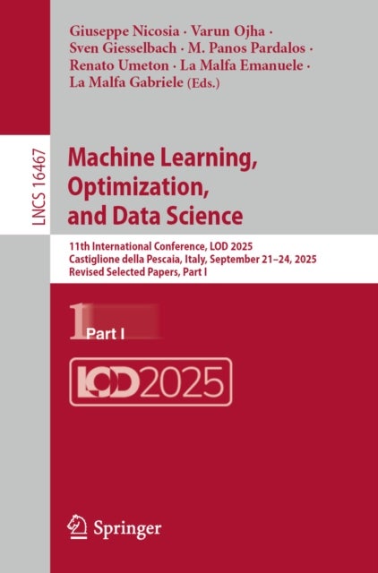 Machine Learning, Optimization, and Data Science - 11th International Conference, LOD 2025, Castiglione della Pescaia, Italy, September 21–24, 2025, Revised Selected Papers, Part I