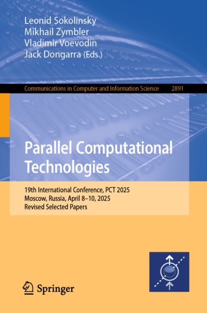 Parallel Computational Technologies - 19th International Conference, PCT 2025, Moscow, Russia, April 8–10, 2025, Revised Selected Papers