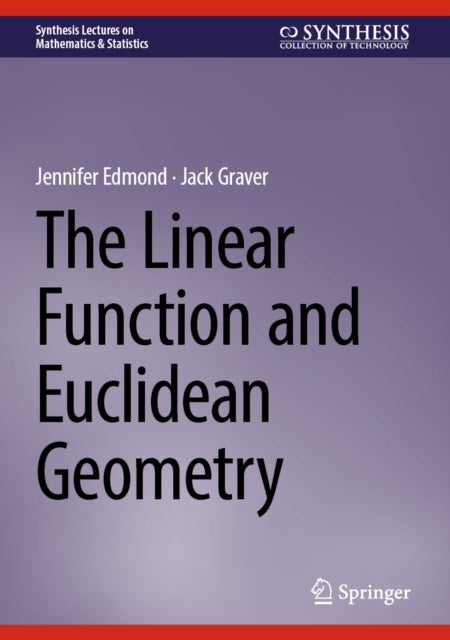 The Linear Function and Euclidean Geometry