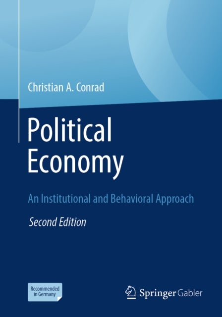 Political Economy - An Institutional and Behavioral Approach