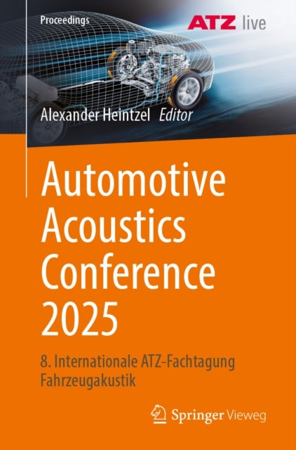 Automotive Acoustics Conference 2025 - 8. Internationale ATZ-Fachtagung Fahrzeugakustik