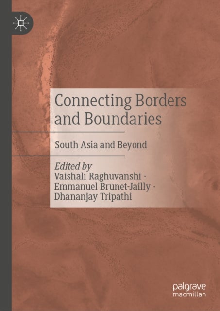Connecting Borders and Boundaries - South Asia and Beyond