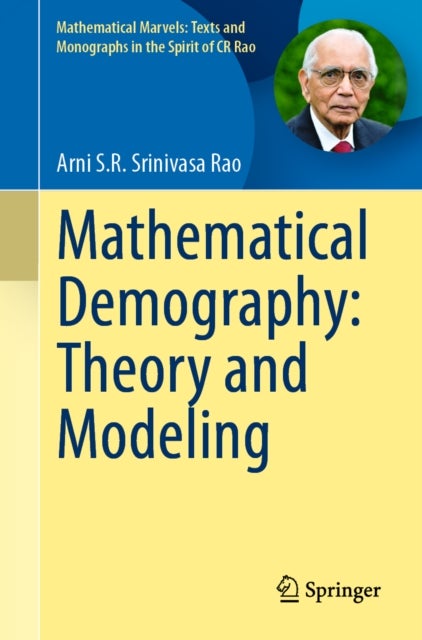 Mathematical Demography: Theory and Modeling