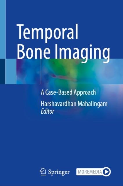 Temporal Bone Imaging - A Case-Based Approach