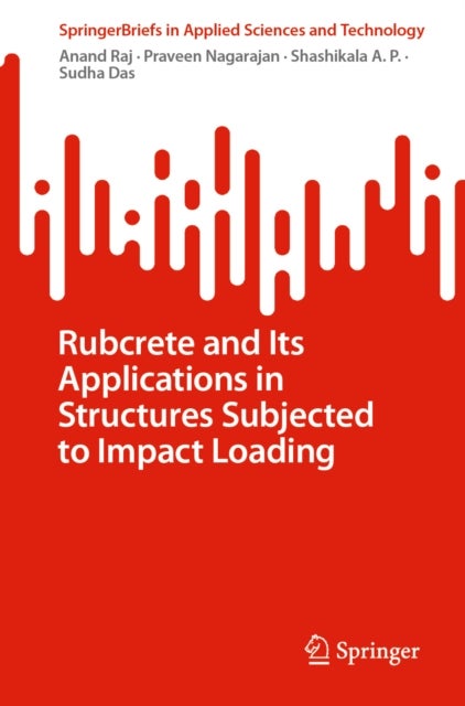 Rubcrete and Its Applications in Structures Subjected to Impact Loading