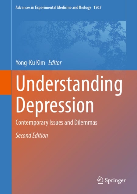Understanding Depression - Contemporary Issues and Dilemmas