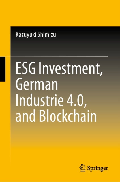 ESG Investment, German Industrie 4.0, and Blockchain