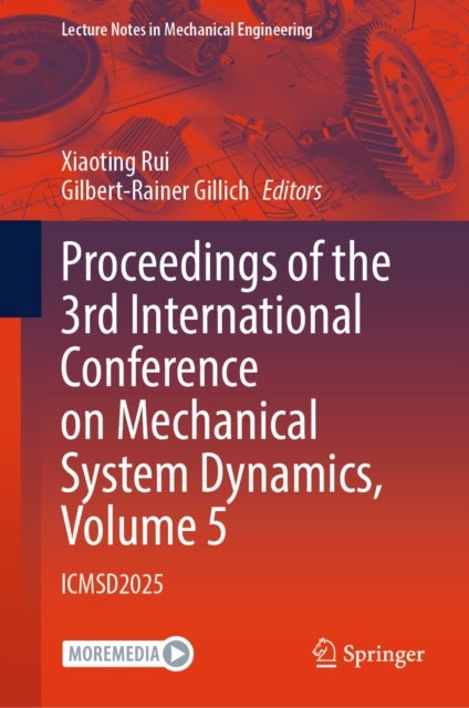 Proceedings of the 3rd International Conference on Mechanical System Dynamics, Volume 5 - ICMSD2025