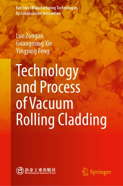 Technology and Process of Vacuum Rolling Cladding
