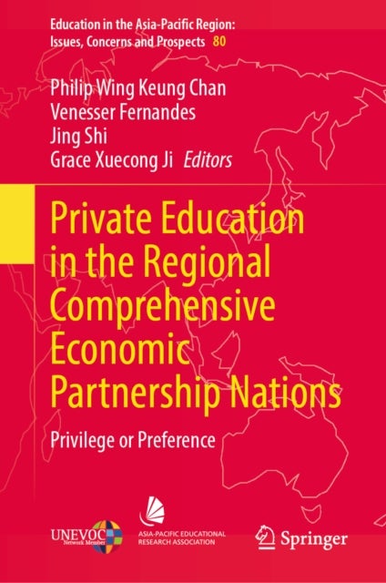 Private Education in the Regional Comprehensive Economic Partnership Nations - Privilege or Preference