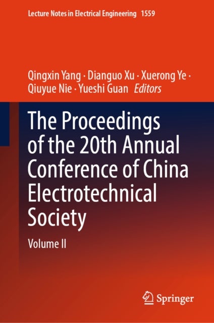 The Proceedings of the 20th Annual Conference of China Electrotechnical Society - Volume II