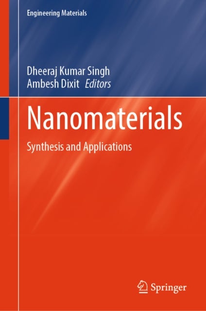 Nanomaterials - Synthesis and Applications