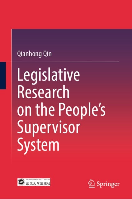 Legislative Research on the People’s Supervisor System