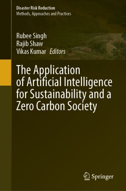 The Application of Artificial Intelligence for Sustainability and a Zero Carbon Society