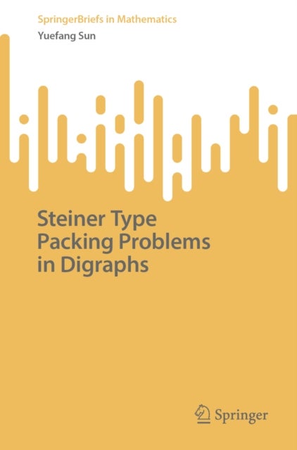 Steiner Type Packing Problems in Digraphs
