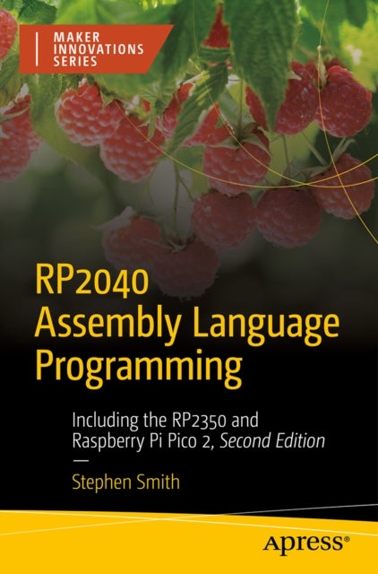 RP2040 Assembly Language Programming - Including the RP2350 and Raspberry Pi Pico 2