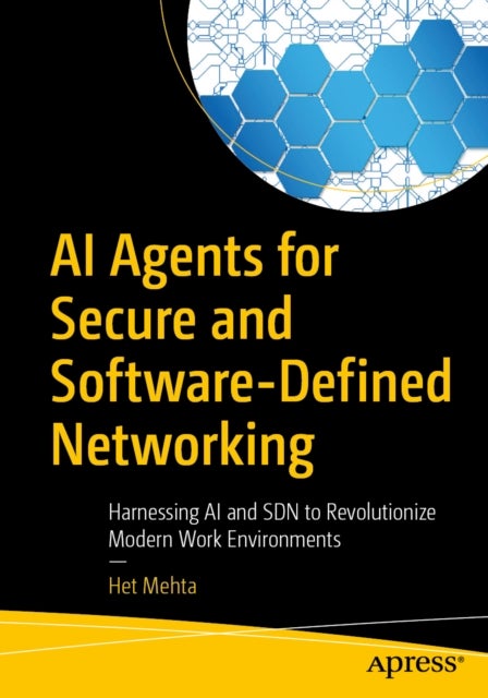 AI Agents for Secure and Software-Defined Networking - Harnessing AI and SDN to Revolutionize Modern Work Environments
