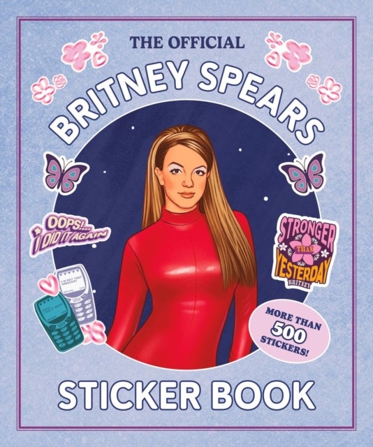 The Official Britney Spears Sticker Book - More Than 500 Stickers!