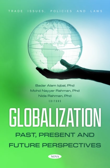 Globalization: Past, Present and Future Perspectives