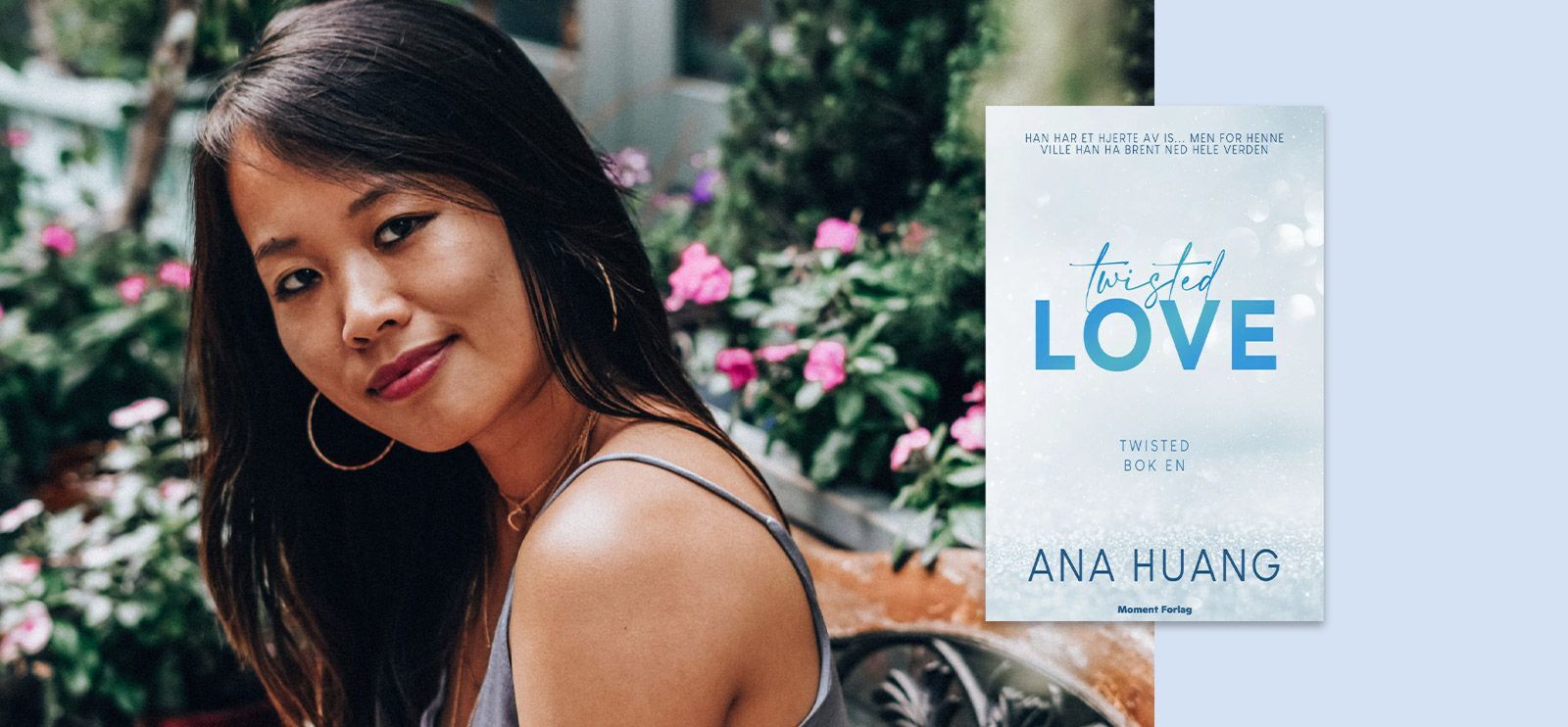 Bilde av Ana Huang og omslaget til Twiste Love på norsk.
