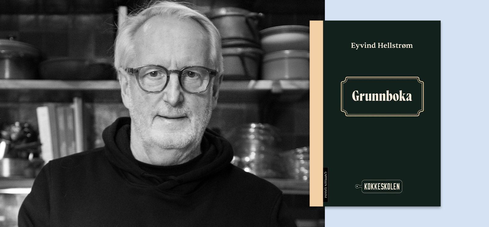 Grunnboka er her! Eyvind Hellstrøms kokebok fra TV 2-serien Kokkeskolen gir deg de grunnleggende oppskriftene alle bør kunne. Foto: Anita Rennan