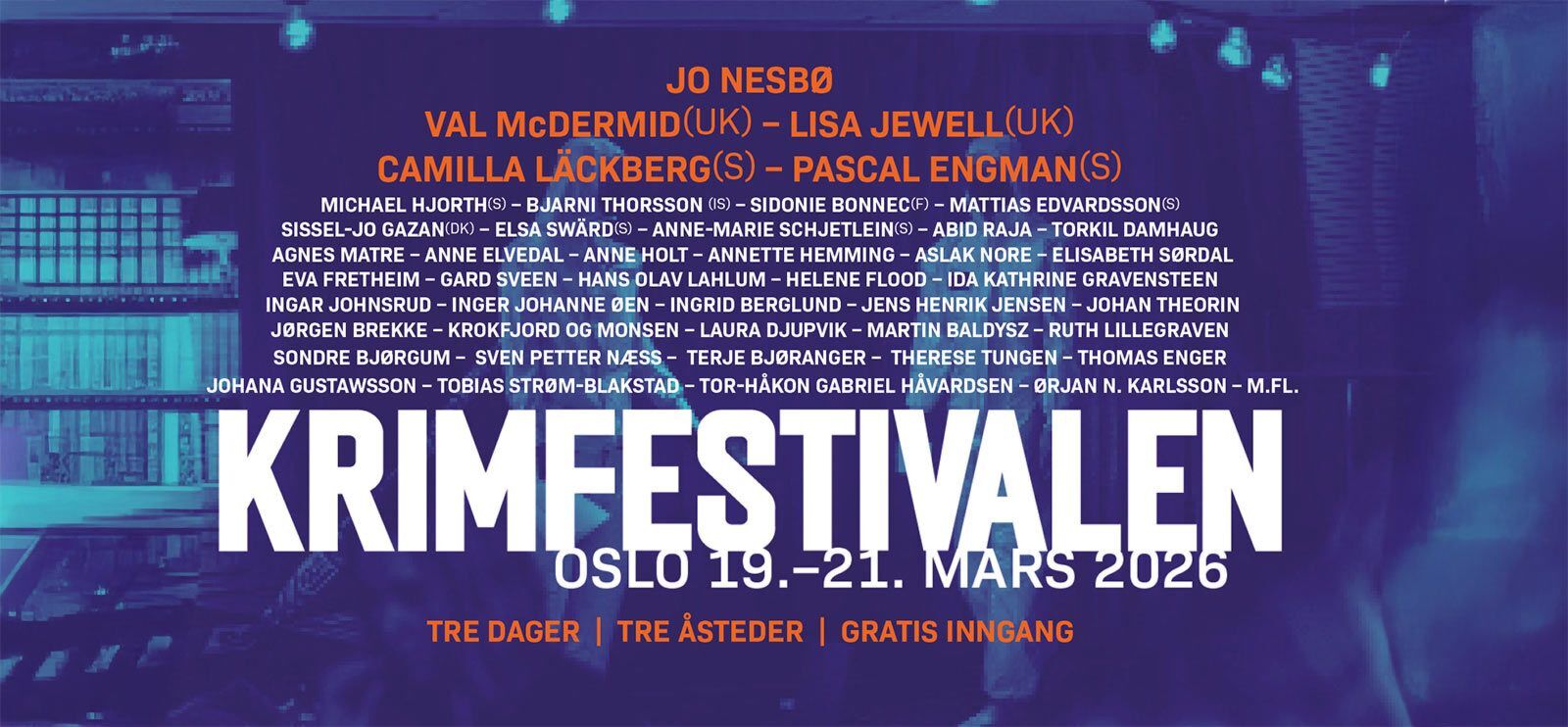 Jo Nesbø, Pascal Engman, Lisa Jewel, Anne Holt og mange flere gjester Krimfestivalen 2026.