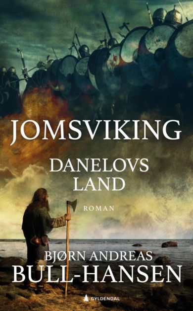 Danelovs land av Bjørn Andreas Bull-Hansen