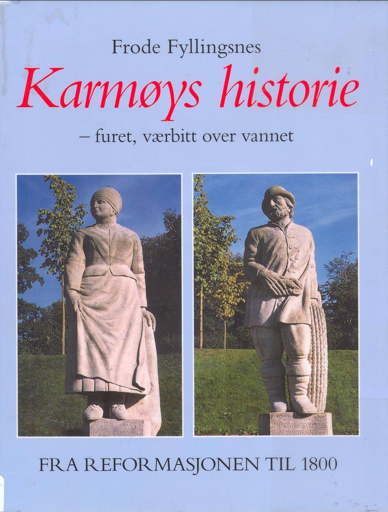 Karmøys historie - Furet, værbitt over vannet - Fra reformasjonen til 1800