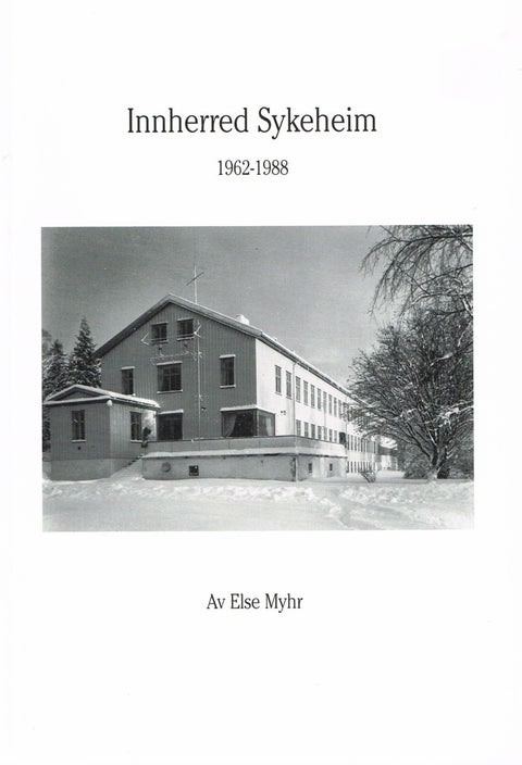 Innherred sykeheim 1962-1988
