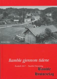 Bamble gjennom tidene 2017