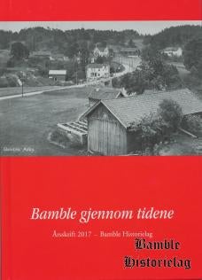 Bamble gjennom tidene 2017