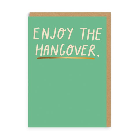 Kort Enjoy the hangover
