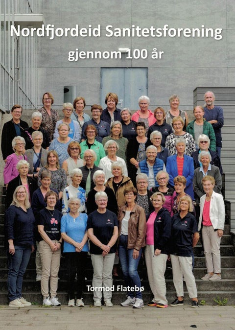 Nordfjordeid Sanitetsforrening gjennom 100 år