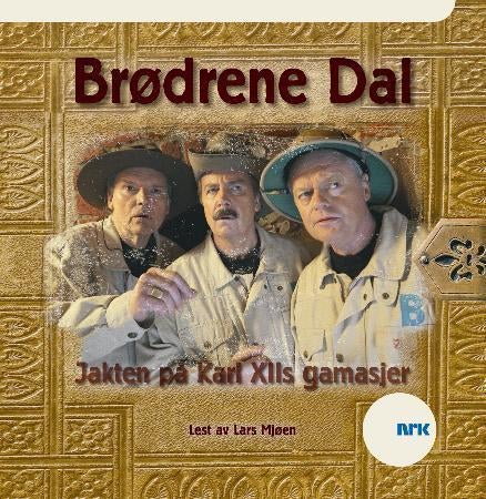 Brødrene Dal - jakten på Karl XIIs gamasjer