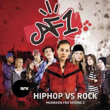 AF1 - hiphop vs rock : musikken fra sesong 2
