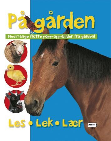 På gården - med mange flotte popp-opp-bilder fra gården!