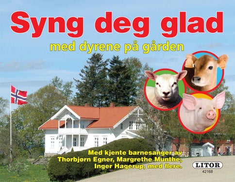 Syng deg glad - med dyrene på gården