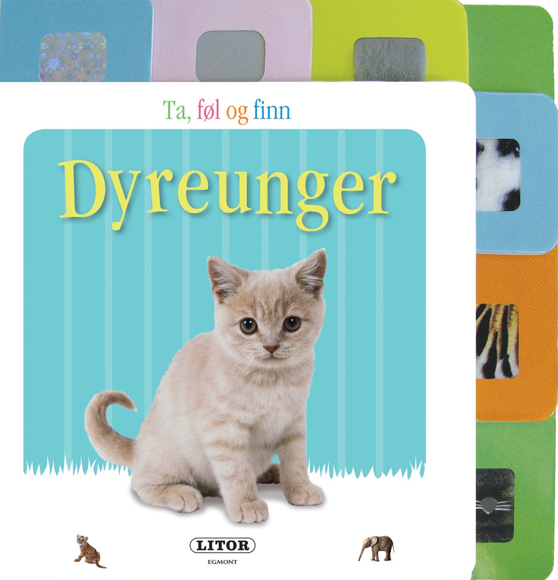 Ta føl finn: Dyreunger - ta, føl og finn