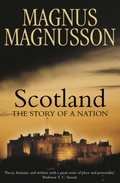 Scotland - The Story of a Nation