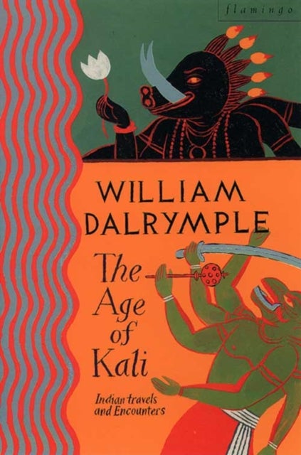Bilde av The Age Of Kali Av William Dalrymple