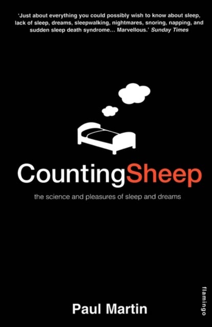 Counting Sheep - The Science and Pleasures of Sleep and Dreams