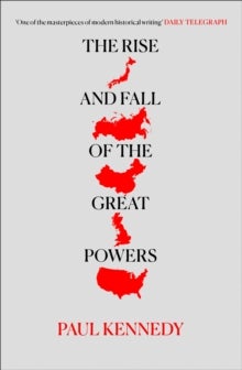 The Rise and Fall of the Great Powers - Economic Change and Military Conflict From 1500 to