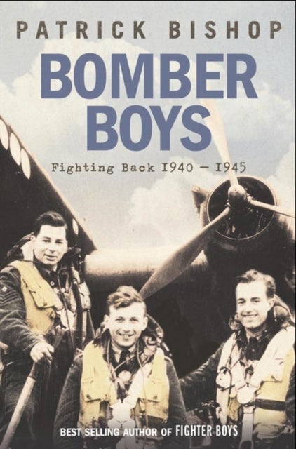 Bomber Boys - Fighting Back 1940-1945